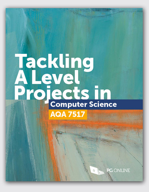 Tackling A Level projects in Computer Science AQA 7517