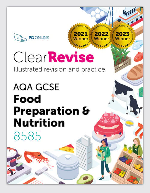 ClearRevise AQA GCSE 8585 Food Preparation and Nutrition 8585